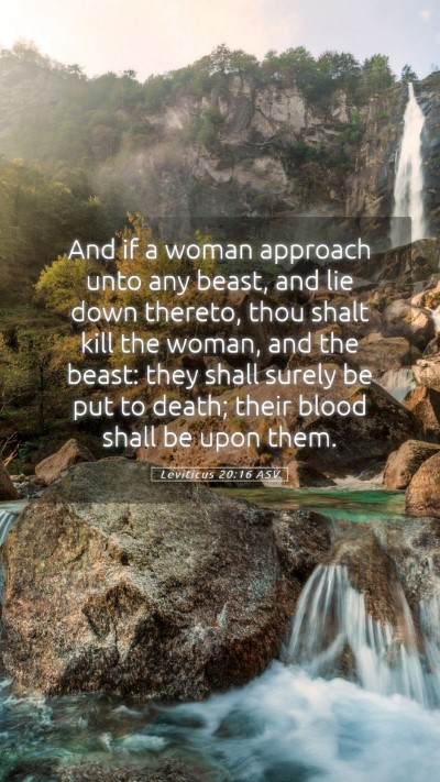 Picture 05 - Leviticus 20:16 ASV Mobile Phone Wallpaper - And if a woman approach unto any beast, and lie - Mobile Bible Verse Wallpaper