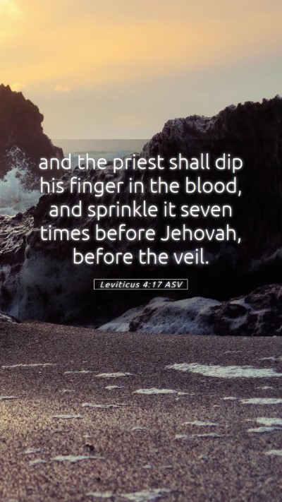 Picture 05 - Leviticus 4:17 ASV Mobile Phone Wallpaper - and the priest shall dip his finger in the blood, - Mobile Bible Verse Wallpaper