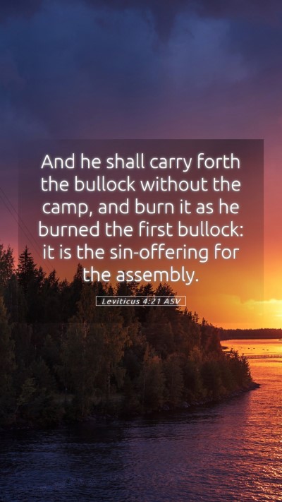 Picture 05 - Leviticus 4:21 ASV Mobile Phone Wallpaper - And he shall carry forth the bullock without the - Mobile Bible Verse Wallpaper