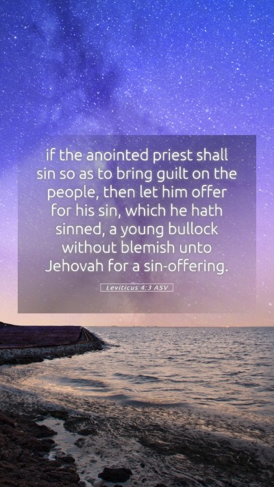 Picture 05 - Leviticus 4:3 ASV Mobile Phone Wallpaper - if the anointed priest shall sin so as to bring - Mobile Bible Verse Wallpaper