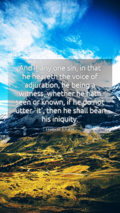 Picture 05 - Leviticus 5:1 ASV Mobile Phone Wallpaper - And if any one sin, in that he heareth the voice - Mobile Bible Verse Wallpaper