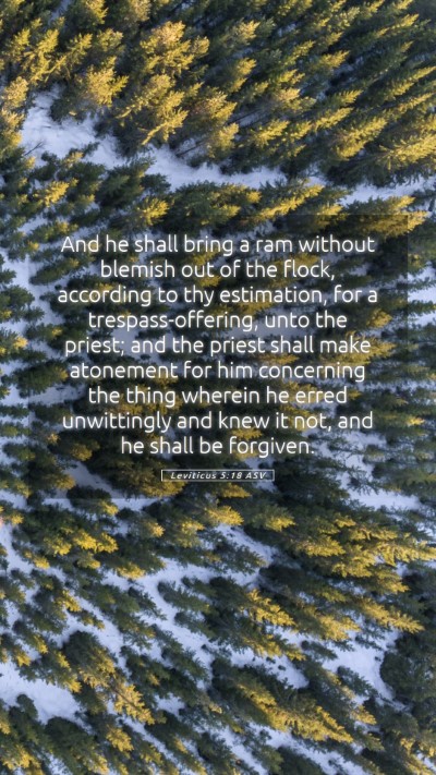 Picture 05 - Leviticus 5:18 ASV Mobile Phone Wallpaper - And he shall bring a ram without blemish out of - Mobile Bible Verse Wallpaper