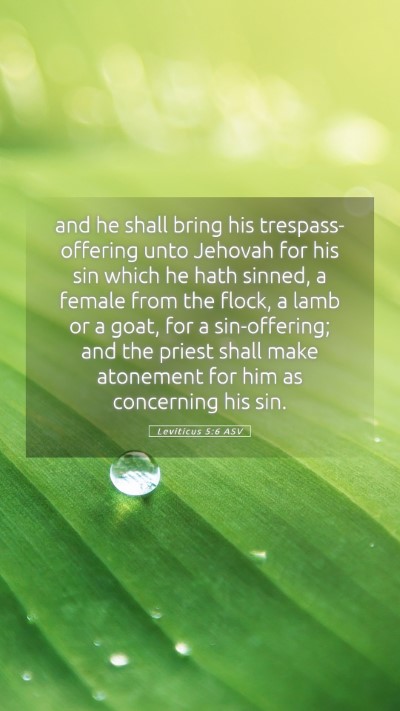 Picture 05 - Leviticus 5:6 ASV Mobile Phone Wallpaper - and he shall bring his trespass-offering unto - Mobile Bible Verse Wallpaper