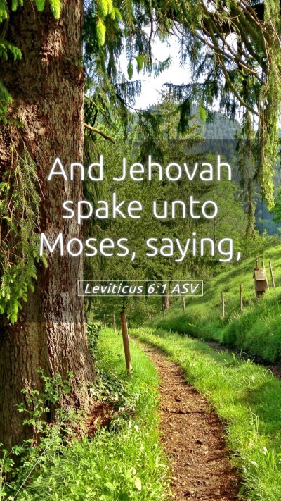 Picture 05 - Leviticus 6:1 ASV Mobile Phone Wallpaper - And Jehovah spake unto Moses, - Mobile Bible Verse Wallpaper