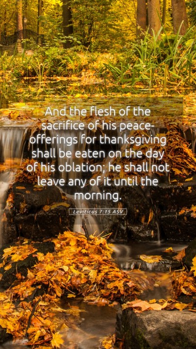 Picture 05 - Leviticus 7:15 ASV Mobile Phone Wallpaper - And the flesh of the sacrifice of his - Mobile Bible Verse Wallpaper