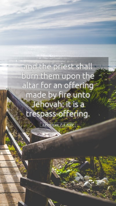 Picture 05 - Leviticus 7:5 ASV Mobile Phone Wallpaper - and the priest shall burn them upon the altar for - Mobile Bible Verse Wallpaper