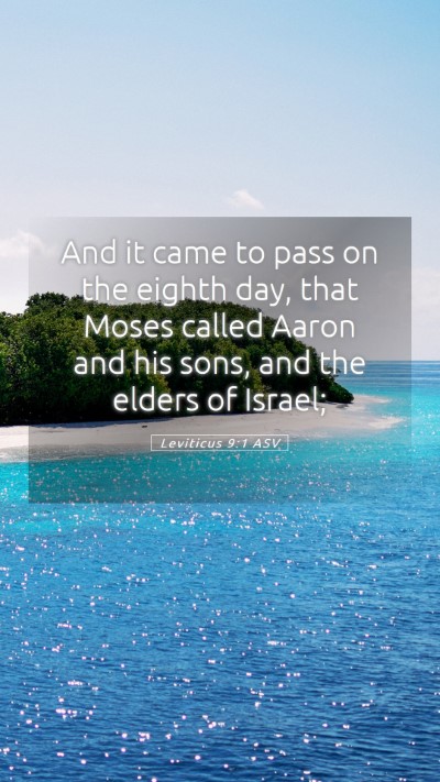 Picture 05 - Leviticus 9:1 ASV Mobile Phone Wallpaper - And it came to pass on the eighth day, that Moses - Mobile Bible Verse Wallpaper