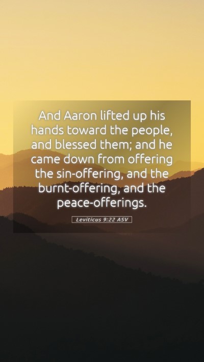 Picture 05 - Leviticus 9:22 ASV Mobile Phone Wallpaper - And Aaron lifted up his hands toward the people, - Mobile Bible Verse Wallpaper
