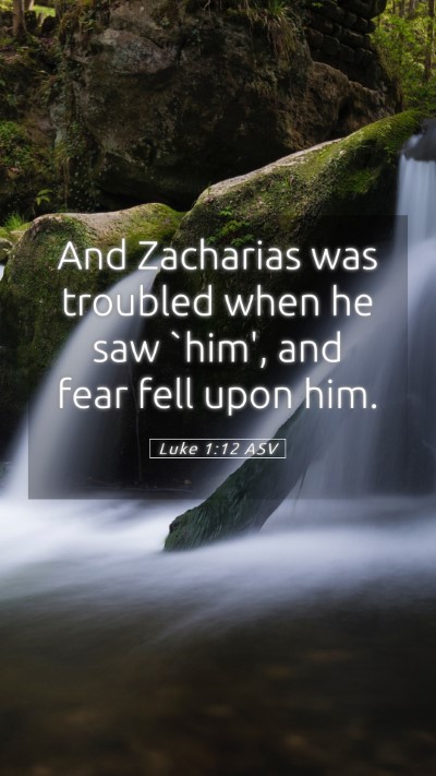 Picture 05 - Luke 1:12 ASV Mobile Phone Wallpaper - And Zacharias was troubled when he saw `him', and - Mobile Bible Verse Wallpaper