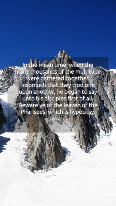Picture 05 - Luke 12:1 ASV Mobile Phone Wallpaper - In the mean time, when the many thousands of the - Mobile Bible Verse Wallpaper