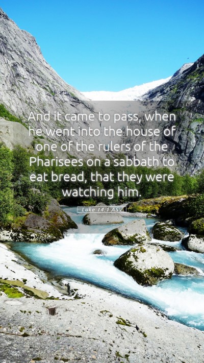 Picture 05 - Luke 14:1 ASV Mobile Phone Wallpaper - And it came to pass, when he went into the house - Mobile Bible Verse Wallpaper