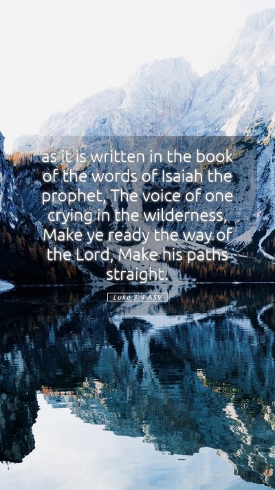 Picture 05 - Luke 3:4 ASV Mobile Phone Wallpaper - as it is written in the book of the words of - Mobile Bible Verse Wallpaper