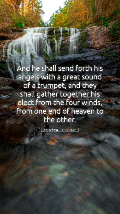 Picture 05 - Matthew 24:31 ASV Mobile Phone Wallpaper - And he shall send forth his angels with a great - Mobile Bible Verse Wallpaper