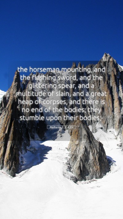 Picture 05 - Nahum 3:3 ASV Mobile Phone Wallpaper - the horseman mounting, and the flashing sword, - Mobile Bible Verse Wallpaper