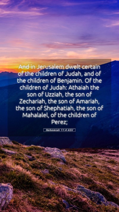 Picture 05 - Nehemiah 11:4 ASV Mobile Phone Wallpaper - And in Jerusalem dwelt certain of the children of - Mobile Bible Verse Wallpaper
