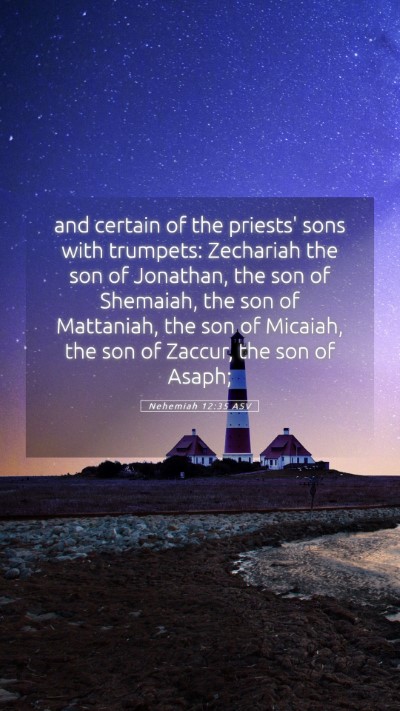 Picture 05 - Nehemiah 12:35 ASV Mobile Phone Wallpaper - and certain of the priests' sons with trumpets: - Mobile Bible Verse Wallpaper