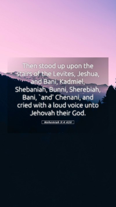 Picture 05 - Nehemiah 9:4 ASV Mobile Phone Wallpaper - Then stood up upon the stairs of the Levites, - Mobile Bible Verse Wallpaper