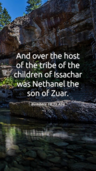Picture 05 - Numbers 10:15 ASV Mobile Phone Wallpaper - And over the host of the tribe of the children of - Mobile Bible Verse Wallpaper