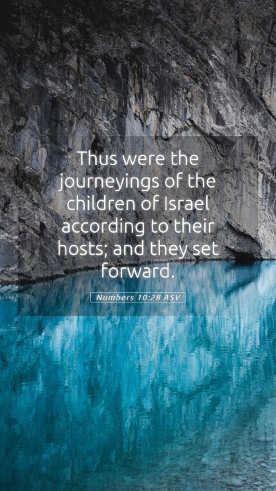 Picture 05 - Numbers 10:28 ASV Mobile Phone Wallpaper - Thus were the journeyings of the children of - Mobile Bible Verse Wallpaper
