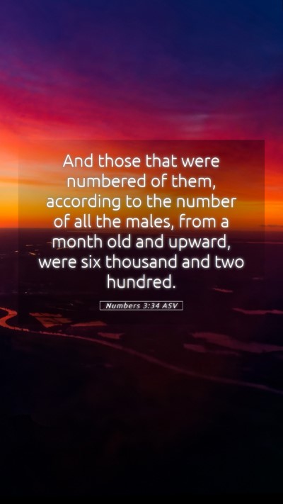 Picture 05 - Numbers 3:34 ASV Mobile Phone Wallpaper - And those that were numbered of them, according - Mobile Bible Verse Wallpaper