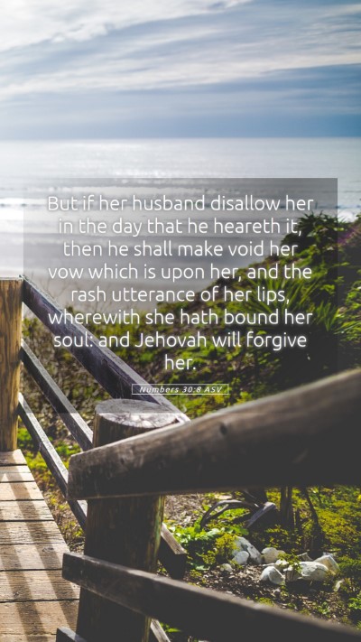 Picture 05 - Numbers 30:8 ASV Mobile Phone Wallpaper - But if her husband disallow her in the day that - Mobile Bible Verse Wallpaper