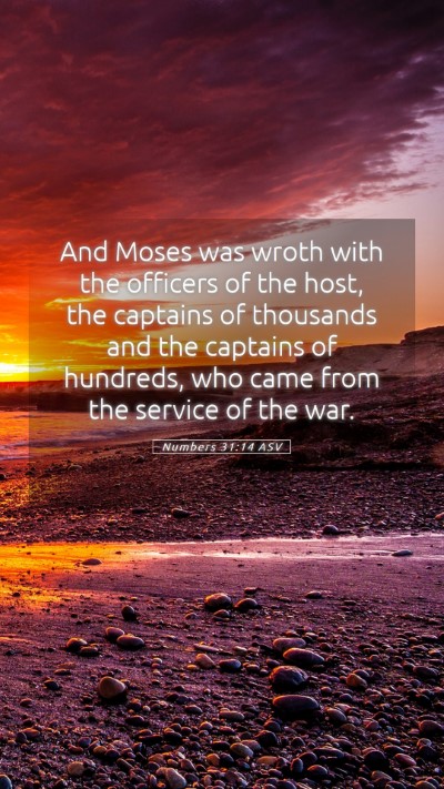 Picture 05 - Numbers 31:14 ASV Mobile Phone Wallpaper - And Moses was wroth with the officers of the - Mobile Bible Verse Wallpaper