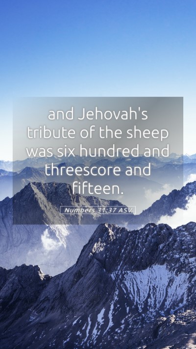 Picture 05 - Numbers 31:37 ASV Mobile Phone Wallpaper - and Jehovah's tribute of the sheep was six - Mobile Bible Verse Wallpaper
