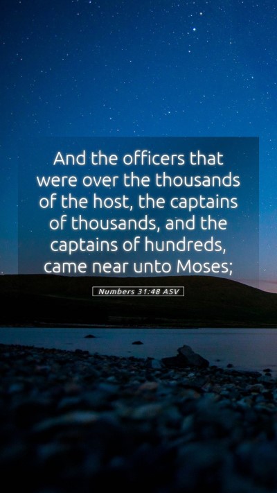 Picture 05 - Numbers 31:48 ASV Mobile Phone Wallpaper - And the officers that were over the thousands of - Mobile Bible Verse Wallpaper