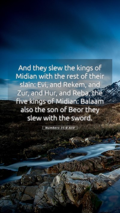 Picture 05 - Numbers 31:8 ASV Mobile Phone Wallpaper - And they slew the kings of Midian with the rest - Mobile Bible Verse Wallpaper