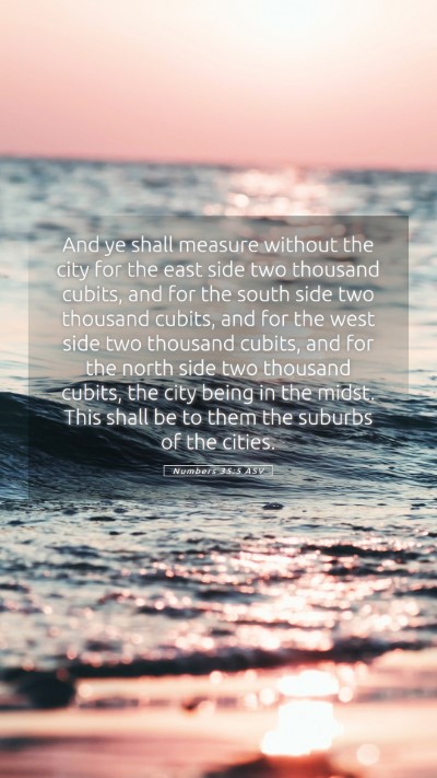 Picture 05 - Numbers 35:5 ASV Mobile Phone Wallpaper - And ye shall measure without the city for the - Mobile Bible Verse Wallpaper