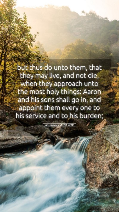 Picture 05 - Numbers 4:19 ASV Mobile Phone Wallpaper - but thus do unto them, that they may live, and - Mobile Bible Verse Wallpaper