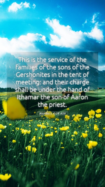 Picture 05 - Numbers 4:28 ASV Mobile Phone Wallpaper - This is the service of the families of the sons - Mobile Bible Verse Wallpaper