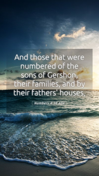 Picture 05 - Numbers 4:38 ASV Mobile Phone Wallpaper - And those that were numbered of the sons of - Mobile Bible Verse Wallpaper