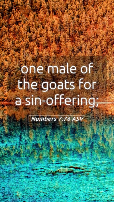 Picture 05 - Numbers 7:76 ASV Mobile Phone Wallpaper - one male of the goats for a - Mobile Bible Verse Wallpaper