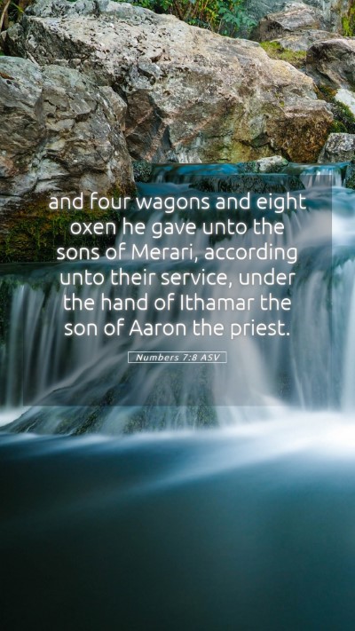 Picture 05 - Numbers 7:8 ASV Mobile Phone Wallpaper - and four wagons and eight oxen he gave unto the - Mobile Bible Verse Wallpaper