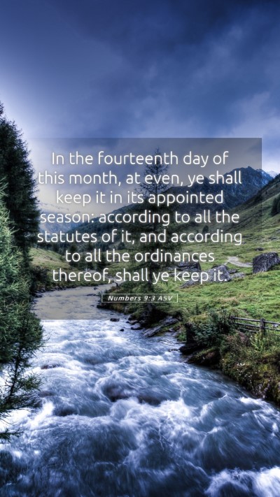 Picture 05 - Numbers 9:3 ASV Mobile Phone Wallpaper - In the fourteenth day of this month, at even, ye - Mobile Bible Verse Wallpaper