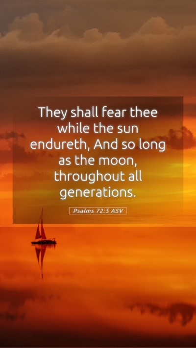 Picture 05 - Psalms 72:5 ASV Mobile Phone Wallpaper - They shall fear thee while the sun endureth, And - Mobile Bible Verse Wallpaper