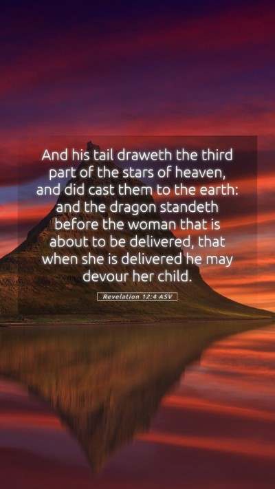 Picture 05 - Revelation 12:4 ASV Mobile Phone Wallpaper - And his tail draweth the third part of the stars - Mobile Bible Verse Wallpaper