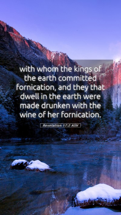 Picture 05 - Revelation 17:2 ASV Mobile Phone Wallpaper - with whom the kings of the earth committed - Mobile Bible Verse Wallpaper