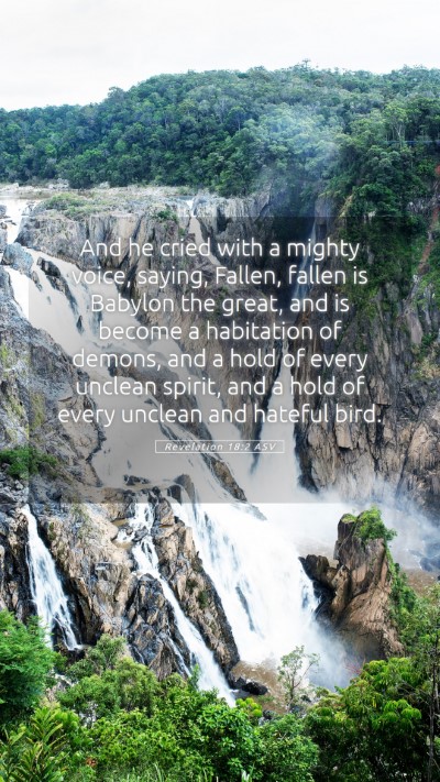 Picture 05 - Revelation 18:2 ASV Mobile Phone Wallpaper - And he cried with a mighty voice, saying, Fallen, - Mobile Bible Verse Wallpaper