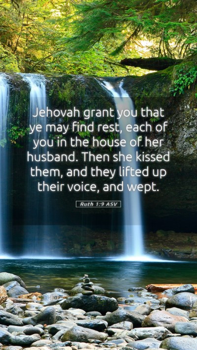Picture 05 - Ruth 1:9 ASV Mobile Phone Wallpaper - Jehovah grant you that ye may find rest, each of - Mobile Bible Verse Wallpaper