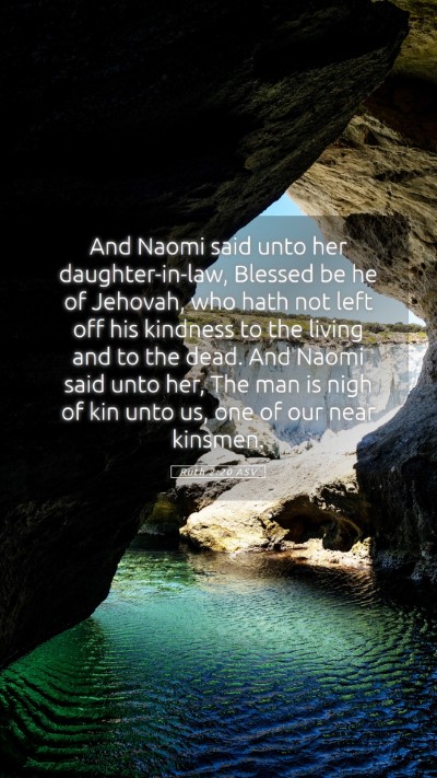 Picture 05 - Ruth 2:20 ASV Mobile Phone Wallpaper - And Naomi said unto her daughter-in-law, Blessed - Mobile Bible Verse Wallpaper