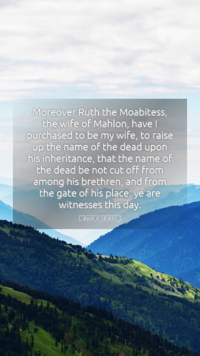 Picture 05 - Ruth 4:10 ASV Mobile Phone Wallpaper - Moreover Ruth the Moabitess, the wife of Mahlon, - Mobile Bible Verse Wallpaper