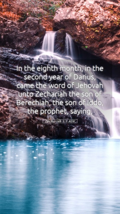 Picture 05 - Zechariah 1:1 ASV Mobile Phone Wallpaper - In the eighth month, in the second year of - Mobile Bible Verse Wallpaper
