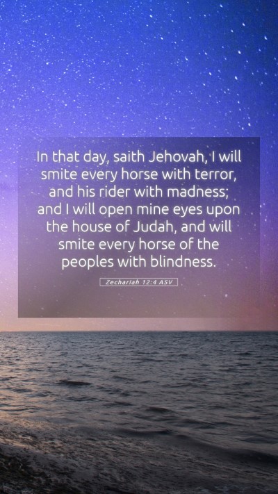 Picture 05 - Zechariah 12:4 ASV Mobile Phone Wallpaper - In that day, saith Jehovah, I will smite every - Mobile Bible Verse Wallpaper