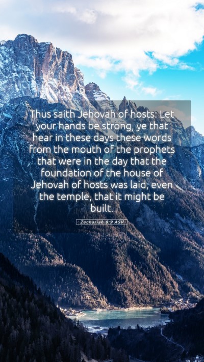 Picture 05 - Zechariah 8:9 ASV Mobile Phone Wallpaper - Thus saith Jehovah of hosts: Let your hands be - Mobile Bible Verse Wallpaper