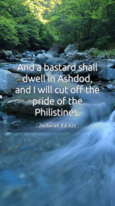 Picture 05 - Zechariah 9:6 ASV Mobile Phone Wallpaper - And a bastard shall dwell in Ashdod, and I will - Mobile Bible Verse Wallpaper