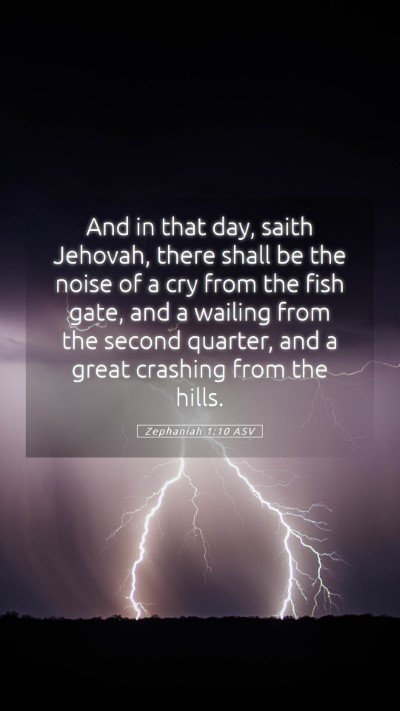 Picture 05 - Zephaniah 1:10 ASV Mobile Phone Wallpaper - And in that day, saith Jehovah, there shall be - Mobile Bible Verse Wallpaper