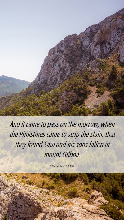 Picture 06 - 1 Chronicles 10:8 ASV Mobile Phone Wallpaper - And it came to pass on the morrow, when the - Mobile Bible Verse Wallpaper