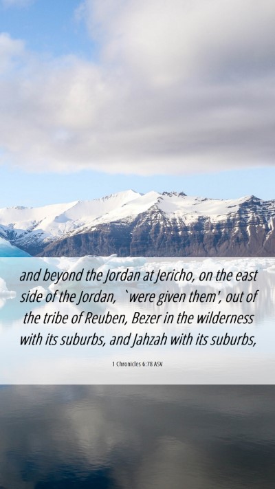Picture 06 - 1 Chronicles 6:78 ASV Mobile Phone Wallpaper - and beyond the Jordan at Jericho, on the east - Mobile Bible Verse Wallpaper